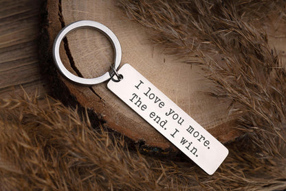 I Love You More Keychain for Boyfriend or Girlfriend, Playful Gift for Him or Her, Anniversary Gift for Men, Personalized Birthday Gift, C.2
