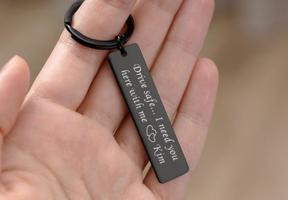 Drive Safe Keychain with Custom Name - Keyring for Couples, Boyfriend or Girlfriend, Husband, Wife, or New Driver Passing License Test, C.2